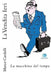 La Vendita Ieri: La macchina del tempo by Cardelli, Marco