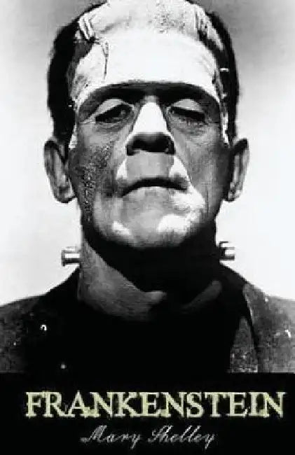 Frankenstein by Mary Shelley