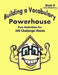 Building a Vocabulary Powerhouse - Early Elementary by Paula Marandola