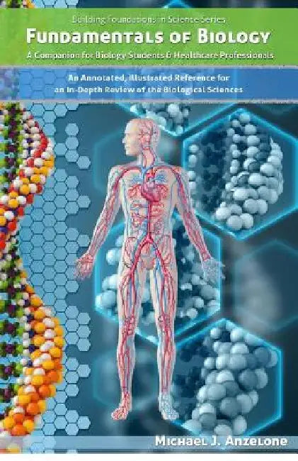 Fundamentals of Biology: Black & White by Michael J. Anzelone