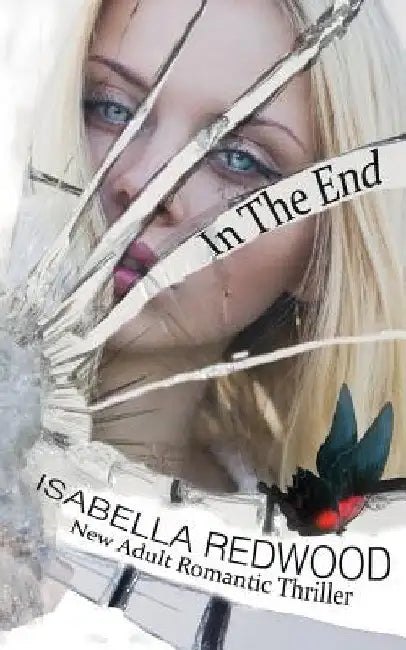 In The End by Isabella M. Redwood
