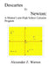 Descartes to Newton: A Mentor's pre-High School Calculus Program by Alexander Z. Warren