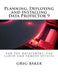 Planning, Deploying and Installing Data Protector 9: For the datacentre, the cloud and remote offices by Greg Baker