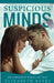 Suspicious Minds by Elizabeth Reyes