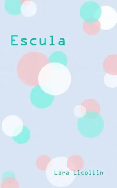 Escula by Licollin, Lara
