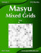 Masyu Mixed Grids - Easy - Volume 2 - 276 Logic Puzzles by Nick Snels