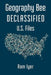 Geography Bee Declassified - U.S. Files by Iyer, Ram
