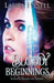 Bloody Beginnings by Laura Hysell
