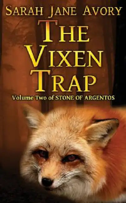 The Vixen Trap by Sarah Jane Avory