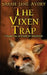 The Vixen Trap by Sarah Jane Avory