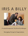 Change Management: The Role of the Manager: Managing Change by Iris a. Billy