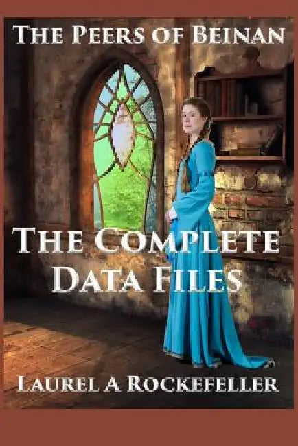 The Complete Data Files by Laurel A. Rockefeller