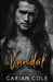 Vandal by Carian Cole