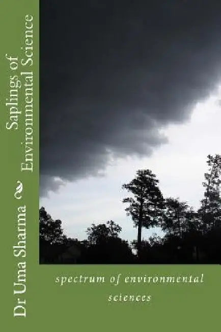 Saplings of Environmental Science by Bodhi Satva Sharma