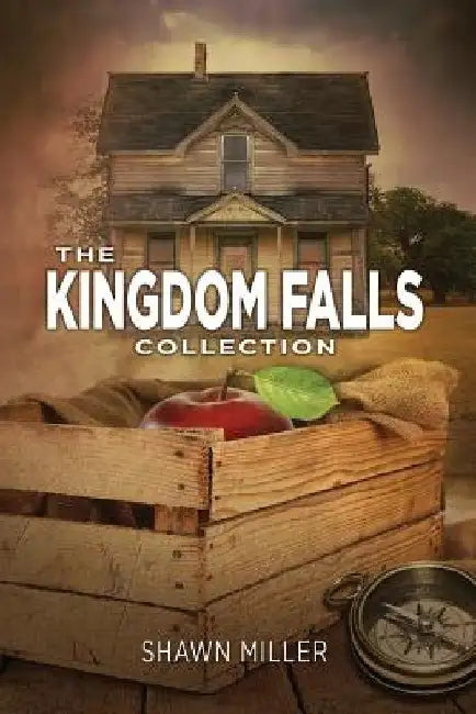 The Kingdom Falls Collection by Shawn Miller