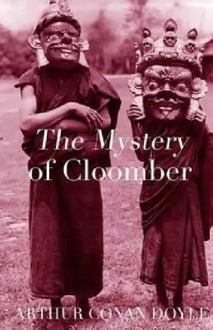 The Mystery of Cloomber by Arthur Conan Doyle