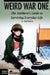 Weird War One: The Antihero's Guide to Surviving Everyday Life by Lauren Slone