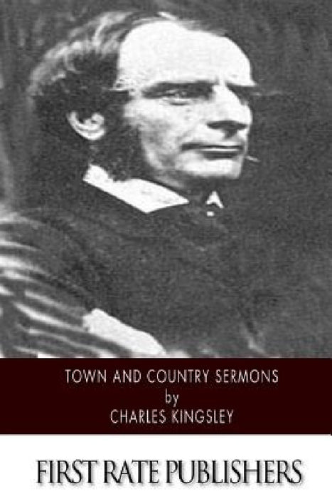 Town and Country Sermons by Charles Kingsley