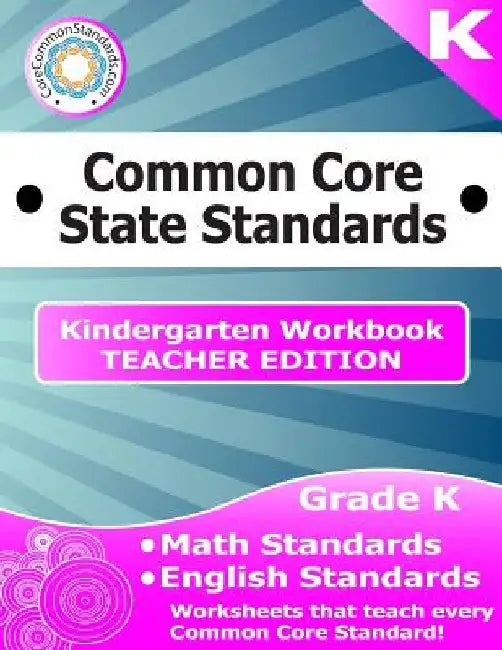 Kindergarten Common Core Workbook - Teacher Edition by Have Fun Teaching