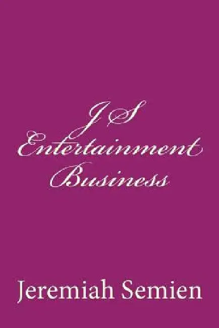 J S Entertainment Business by Jeremiah Semien