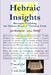 HEBRAIC INSIGHTS - Messages Exploring the Hebrew Roots of Christian Faith by Yosef Brusherd