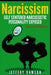 Narcissism: Self Centered Narcissistic Personality Exposed by Jeffery Dawson