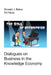 The Soul of Enterprise: Dialogues on Business in the Knowledge Economy by Ed Kless