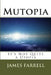 Mutopia: It's Not Quite a Utopia by James Farrell