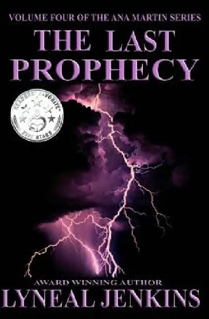 The Last Prophecy by Lyneal Jenkins