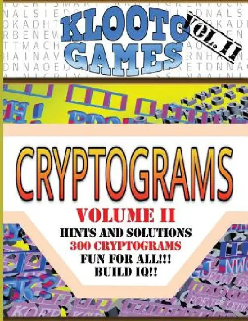 KLOOTO Games CRYPTOGRAMS Vol. II by Cyrus F. Rea