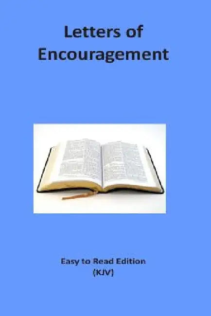 Letters of Encouragement by Raymond E. Smith