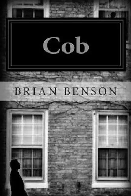 Cob: Search For A Serial Killer by Brian Benson