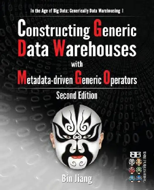 Constructing Generic Data Warehouses with Metadata-driven Generic Operators by Bin Jiang