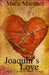 Joaquin's Love by Marie Martinez