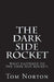 The Dark Side Rocket by Tom Norton