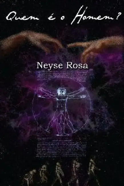 Quem é o Homem by Neyse Rosa