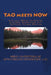 TAO meets NOW: A Clinical Manual Integrating 5 Element Acupuncture with Traditional Chinese Medicine by Carolyn Provencher L. Ac