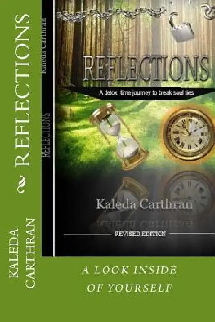 Reflections by Kaleda Carthran