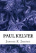 Paul Kelver: (Jerome K. Jerome Classics Collection) by Jerome K. Jerome