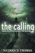 The Calling: Book One Defenders of the Realms by Nathan D. Thomas
