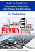 Guide to Healthcare Information Protection and Privacy for Executives by Tim Godlove