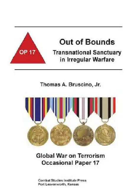 Out of Bounds: Transnational Sanctuary in Irregular Warfare by Combat Studies Institute