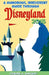 A Humorous, Irreverent Guide Through Disneyland by Deirdre A. Sargent
