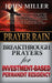 Prayer Rain: Breakthrough Prayers For Investment-Based Permanent Residency by John Miller