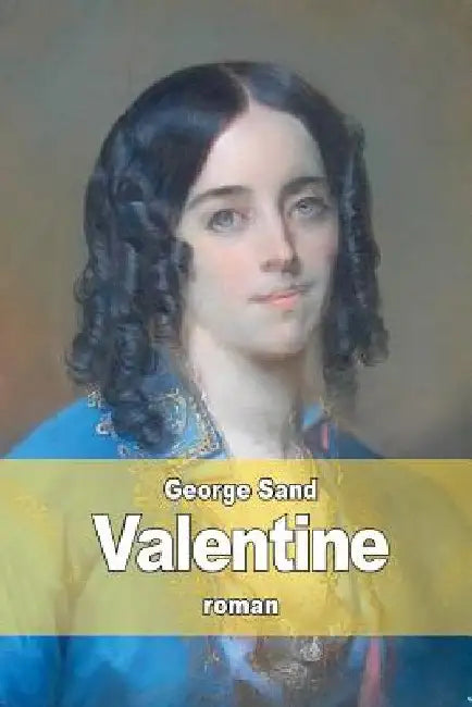 Valentine by Sand, George