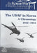 The USAF in Korea: A Chronology 1950-1953 by U. S. Air Force