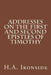 Addresses on the First and Second epistles of Timothy by H. a. Ironside