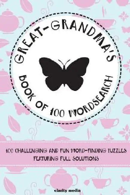 Great-Grandma's Book Of Wordsearch by Clarity Media