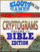KLOOTO Games CRYPTOGRAMS Vol. III: Bible Edition by Cyrus F. Rea