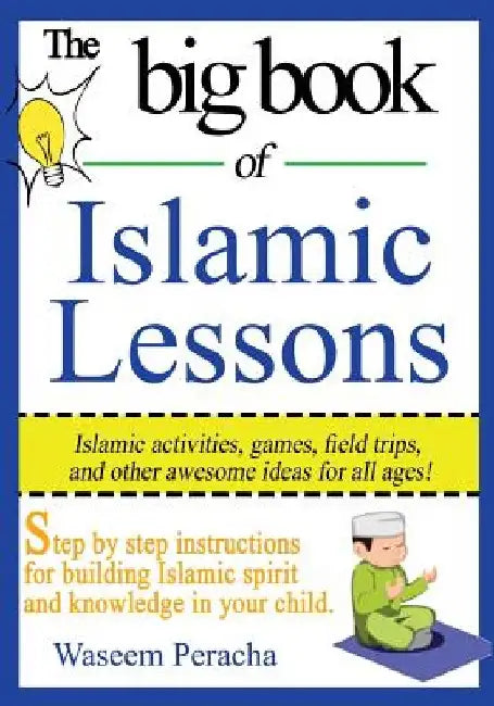 Big Book of Islamic Lessons Black/White by Waseem Peracha
